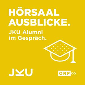 Höre Hörsaal Ausblicke - JKU Alumni im Gespräch in der App.
