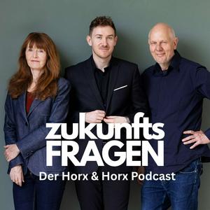 Zukunftsfragen - Der Horx & Horx Podcast