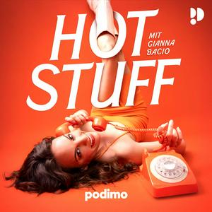HOT STUFF – Alles rund um Sex