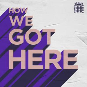 How We Got Here