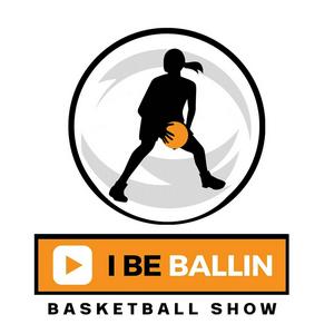 I BE BALLIN BASKETBALL SHOW