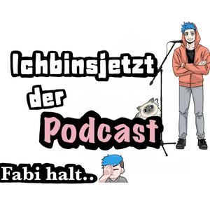 Ichbinsjetzt der Podcast