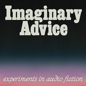Höre Imaginary Advice in der App.