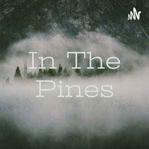 In The Pines