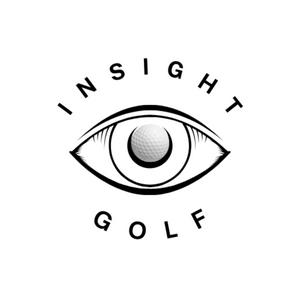 Insight Golf: A Podcast for the Mental Game
