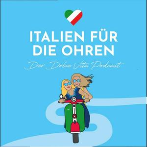 Italien für die Ohren - Der Dolce Vita Podcast