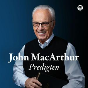 John MacArthur Predigten auf Deutsch