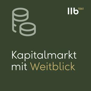 Kapitalmarkt mit Weitblick: Der Finanz-Podcast der LLB Österreich