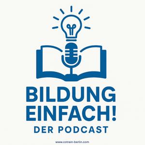 Bildung Einfach! Der Podcast®