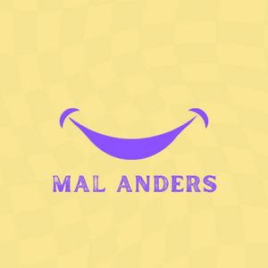 mal anders