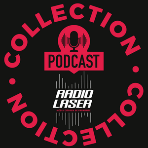 La collection podcast de Radio Laser