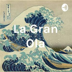 La Gran Ola