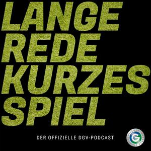 Lange Rede, kurzes Spiel - der offizielle DGV-Podcast
