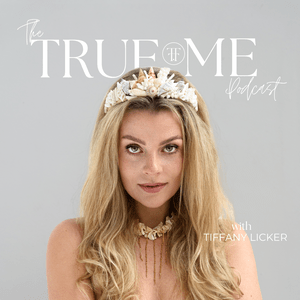 The TRUE ME Podcast
