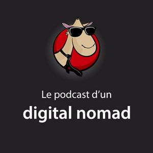 Le podcast d'un digital nomad