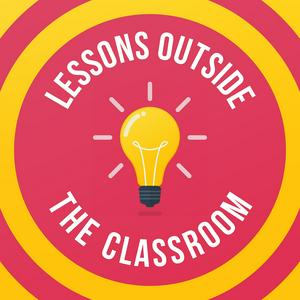 Lessons Outside the Classroom