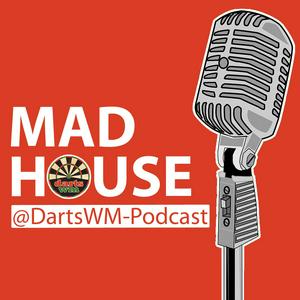 Madhouse - Der @DartsWM-Podcast