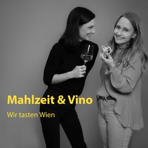 Mahlzeit & Vino - Wir tasten Wien!