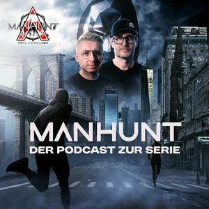 Manhunt - Der offizielle Podcast zur Serie
