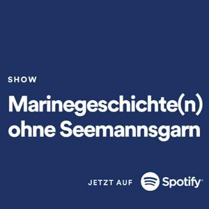 Marinegeschichte(n) ohne Seemannsgarn