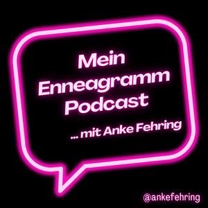 Mein Enneagramm Podcast - mit Anke Fehring