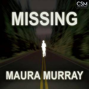 Höre Missing Maura Murray in der App.