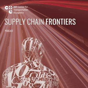 Höre MIT Supply Chain Frontiers in der App.