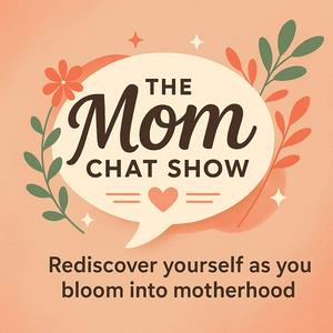 Mom Chat Show
