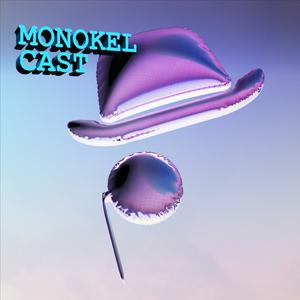 Monokel Cast