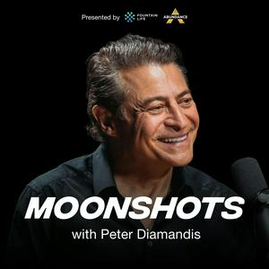 Höre Moonshots with Peter Diamandis in der App.