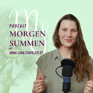 Morgensummen mit Anna Lena Stapelfeldt