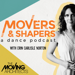 Movers & Shapers: A Dance Podcast