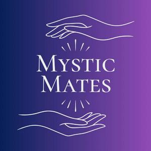 Mystic Mates Podcast