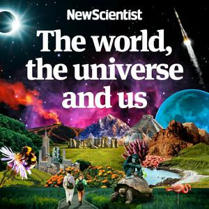 Höre New Scientist Podcasts in der App.