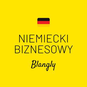 Niemiecki Biznesowy - Blangly