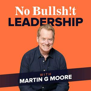 No Bullsh!t Leadership