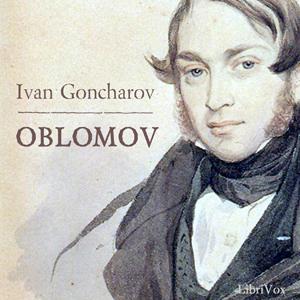 Oblomov by Ivan Goncharov (1812 - 1891)