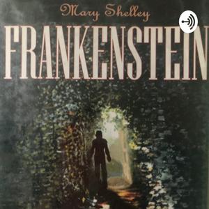 Odessa Reads—Naive Reading of Mary Shelley’s Frankenstein