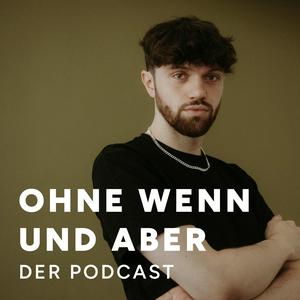 Ohne Wenn und Aber