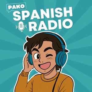 Pako Spanish Radio | Podcast en Español