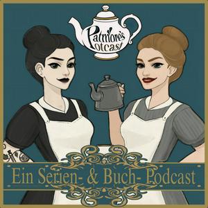Patmore's Potcast: Ein Serien- und Buch-Podcast