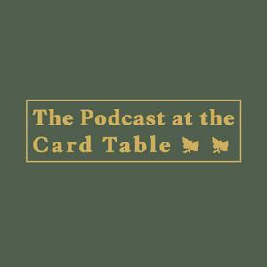 Podcast At The Card Table