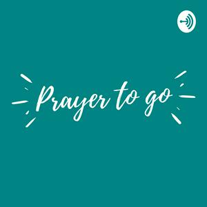 Prayer to go