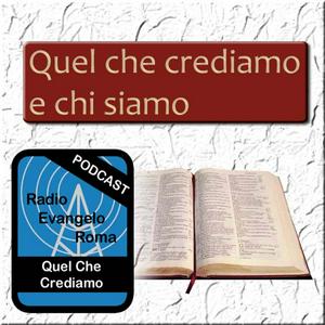 Quel che crediamo e chi siamo