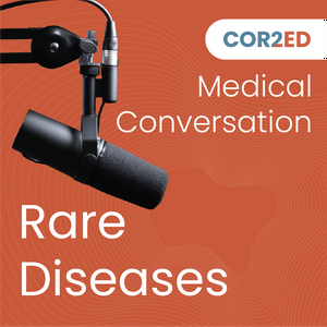 COR2ED - Rare Diseases Medical Conversation