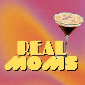REAL MOMS