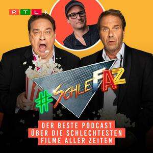 SchleFaZ - der beste Podcast über die schlechtesten Filme aller Zeiten