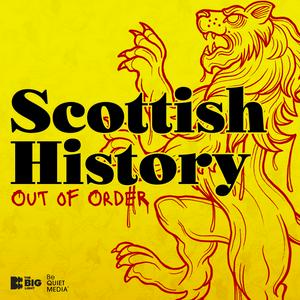 Scottish History Out of Order