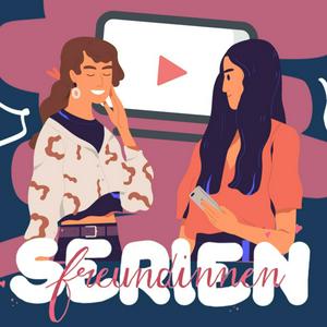 Serienfreundinnen