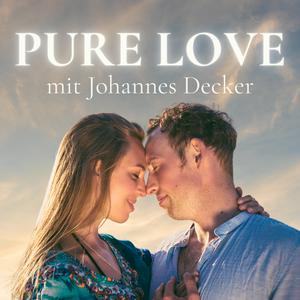 PURE LOVE - mit Johannes Decker